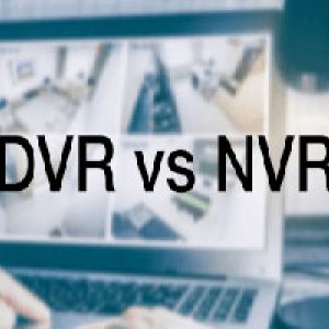 تفاوت NVR و DVR چیست؟